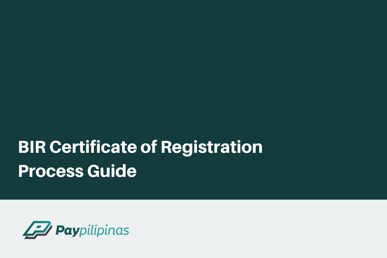 Certificate of Registration: BIR Process Requirements and Guide