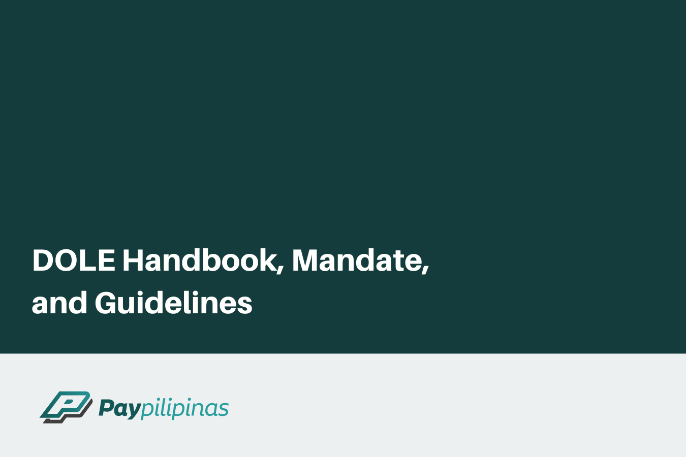 DOLE: Handbook, Mandate, and Employee Guidelines