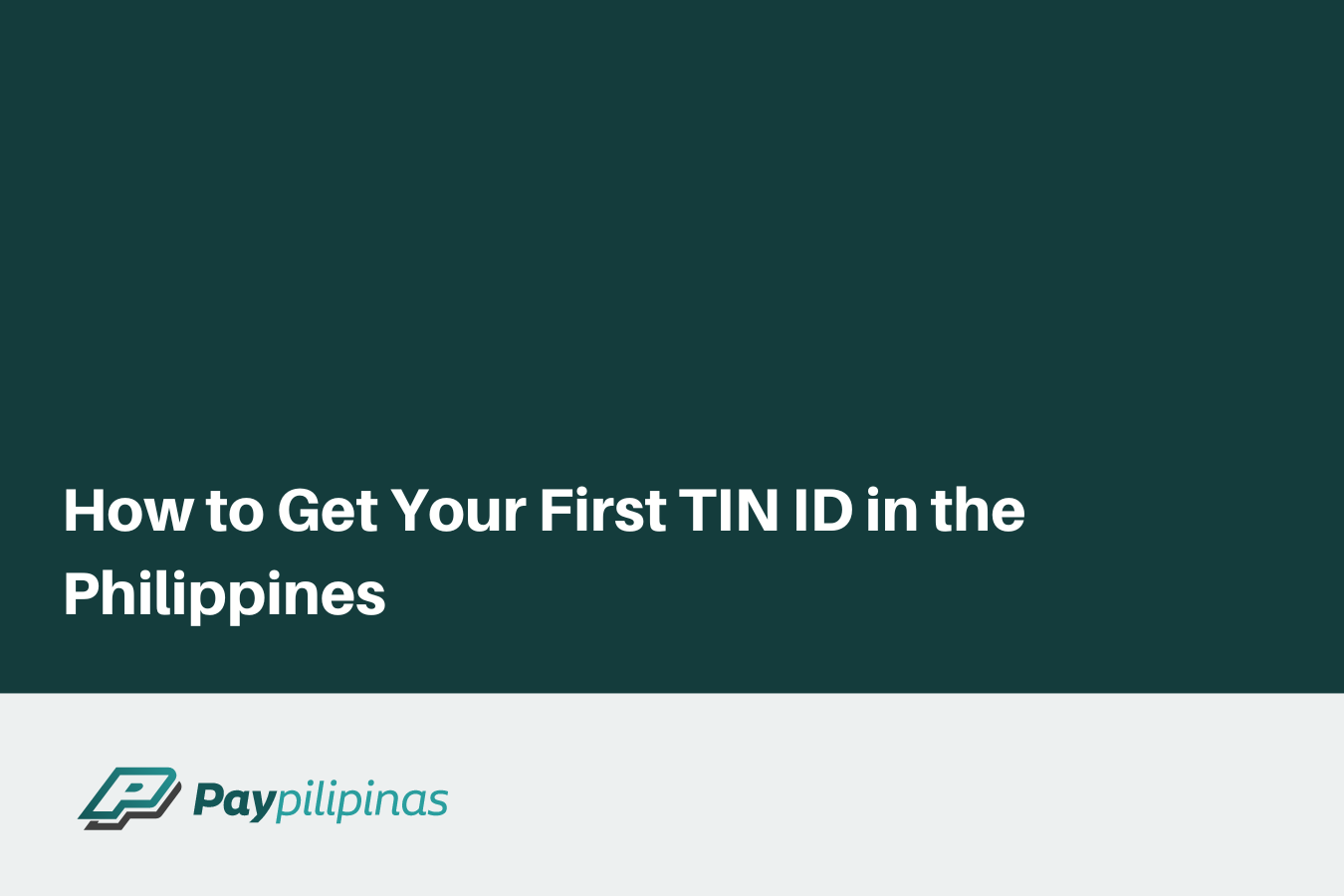 How to Get Your First TIN ID in the Philippines