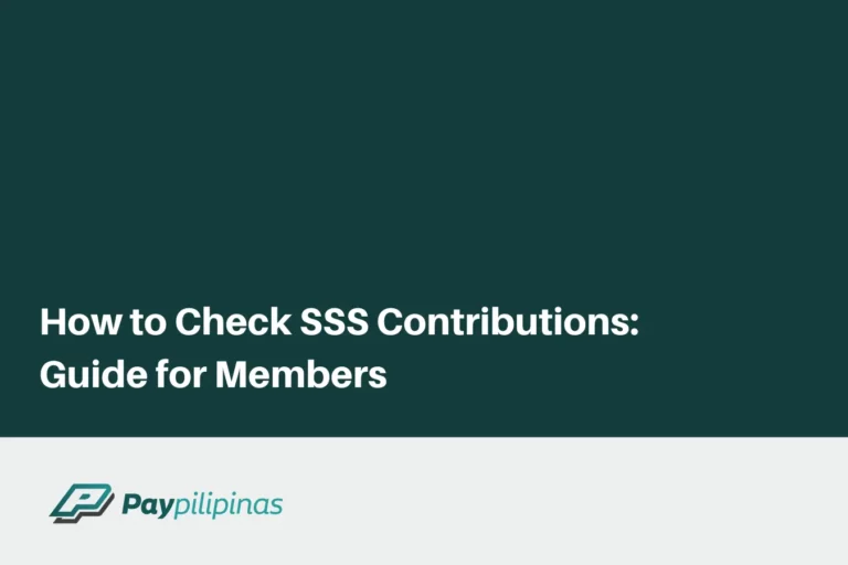 How to Check SSS Contributions: Guide for Members