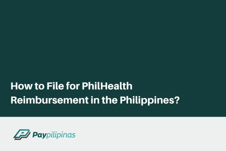 How to File for PhilHealth Reimbursement in the Philippines?