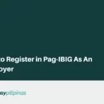 How to Register in Pag-IBIG As An Employer