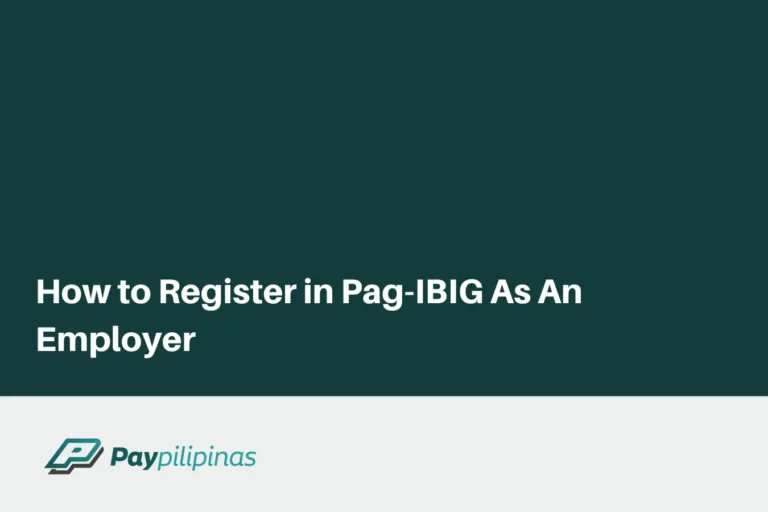 How to Register in Pag-IBIG As An Employer